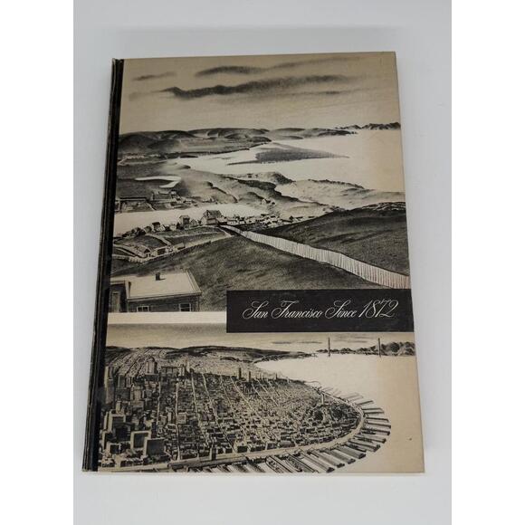 San Francisco Since 1872 Oscar Lewis 1946 Pictorial History - Picture 1 of 7